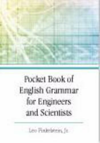 Pocket Book of English Grammar for Engineers and Scientists by Leo Finkelstein,
