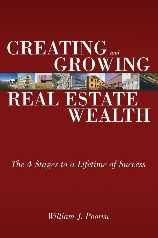 Creating and Growing Real Estate Wealth: The 4 Stages to a Lifetime of Succe…