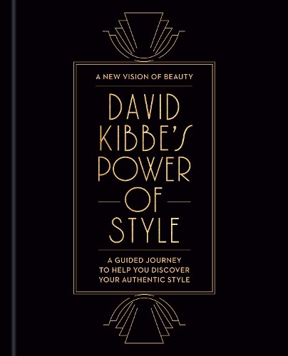 David Kibbe David Kibbe’s Power of Style (Hardback)