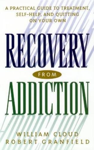 William Cloud Robert Granfield Recovery from Addiction (Paperback)