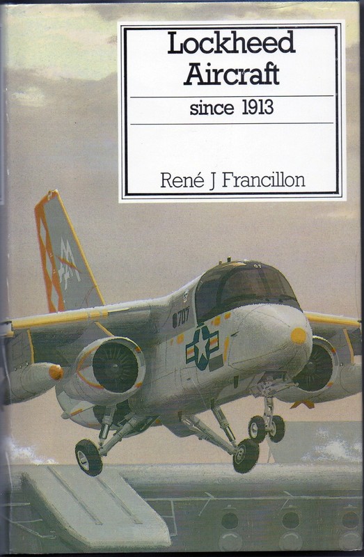 Lockheed Aircraft Since 1913 – Francillon, Rene J. – Good – See condition no…