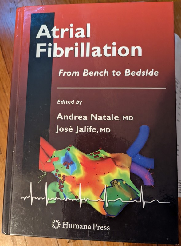 Atrial Fibrillation – A. Natale & J. Jalife (2008)