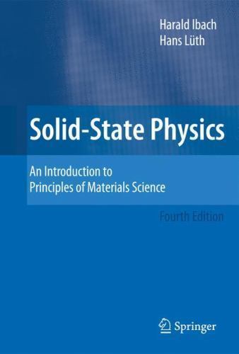 Solid-State Physics: An Introduction to Principles of Materials Science (Advance