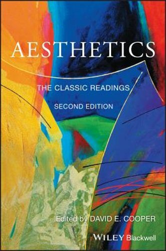 Aesthetics: The Classic Readings by David E. Cooper: New