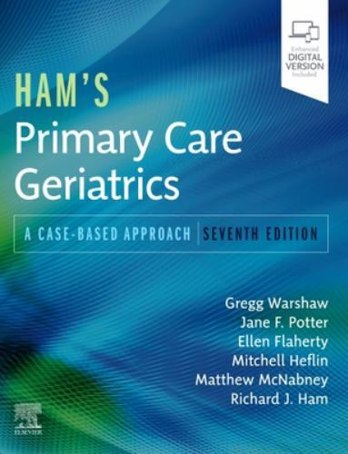 Ham’s Primary Care Geriatrics : A Case-Based Approach by Jane F. Potter…