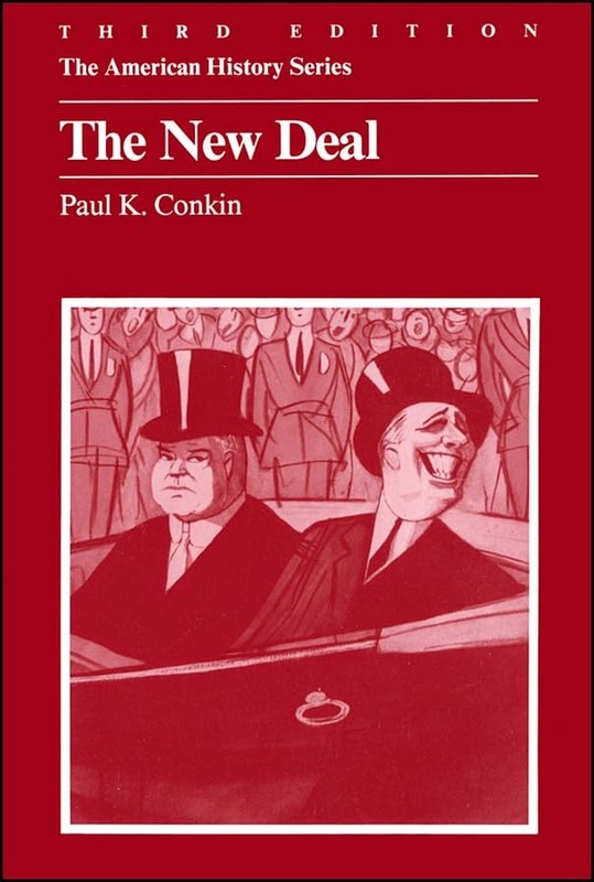 The New Deal (The American History Series) by Paul K. Conkin [Paperback]