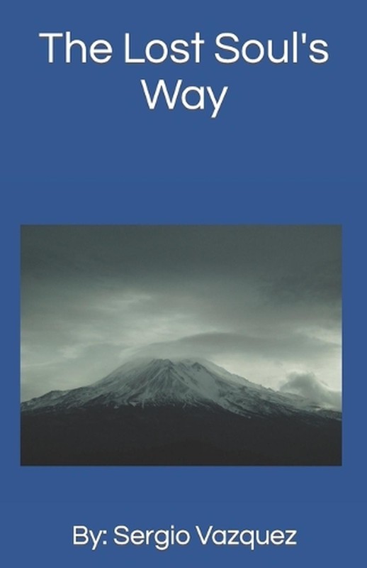 The Lost Soul’s Way by Sergio Vazquez Paperback Book
