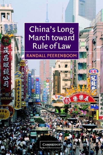 Peerenboom – China’s Long March Toward Rule of Law – paperback or soft – G555z