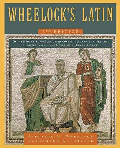 Wheelock’s Latin, 7th Edition – Paperback, by Wheelock Frederic M.; – Very Good
