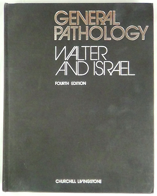 General Pathology by Walter & Israel, Churchill 4th Edition 1974 Hardback Book