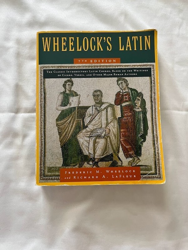 Wheelock’s Latin, 7th Edition by Richard A. LaFleur and Frederic M. Wheelock…