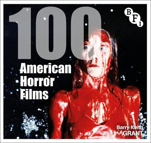 100 American Horror Films, Paperback by Grant, Barry Keith, Like New Used, Fr…