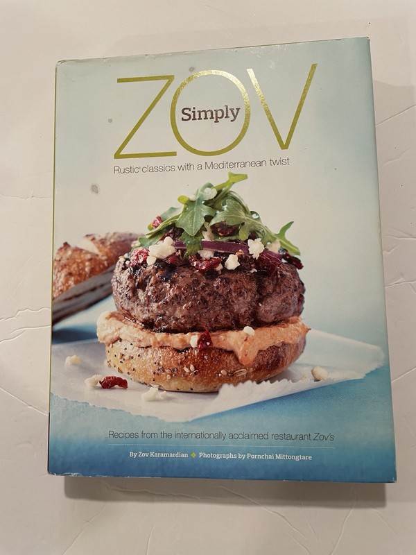 Simply Zov: Rustic Classics with a Mediterranean Twist by Zov Karamardian