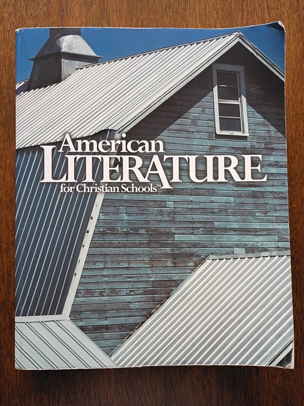 American Literature for Christian Schools by Raymond A. St John, BJU Press Text