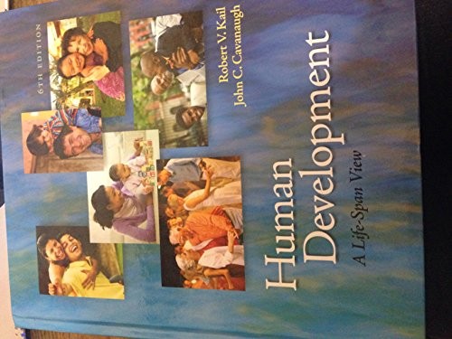 Human Development: A Life-Span View…, Cavanaugh, John