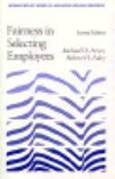 Fairness in Selecting Employees (ADDISON-WESLEY SERIES ON MANAGING HUMAN RES…