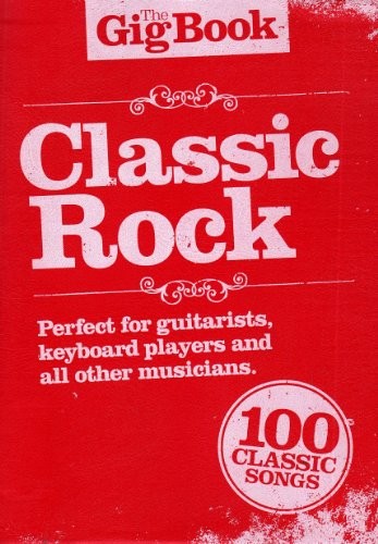 The Gig Book Classic Rock Mlc by Various Book The Fast Free Shipping