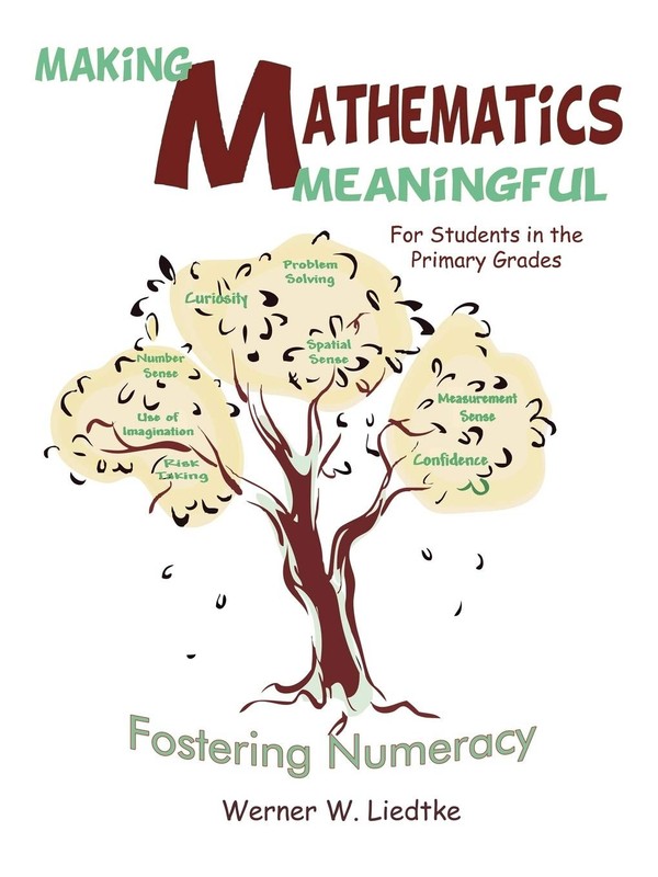 Making Mathematics Meaningful – For Students in the Primary Grades: Fosterin…