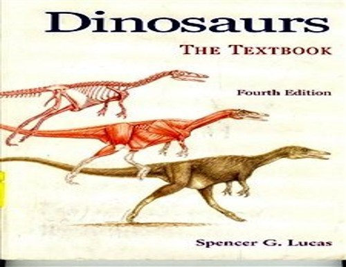 Dinosaurs: The Textbook, Lucas, Spencer George