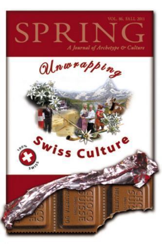 Spring, a Journal of Archetype and Culture, Vol. 86: Unwrapping Swiss Culture