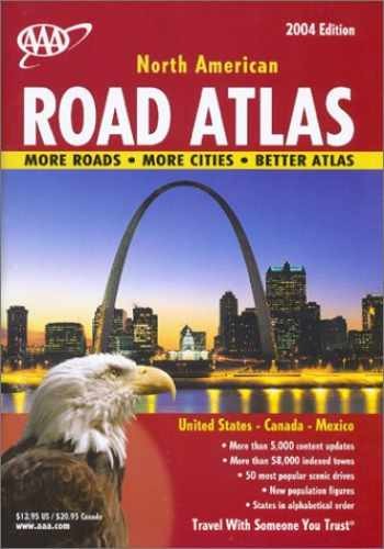 AAA 2004 North American Road Atlas: United – Paperback, by AAA – Very Good