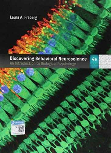 Discovering Behavioral Neuroscience: …, Laura Freberg