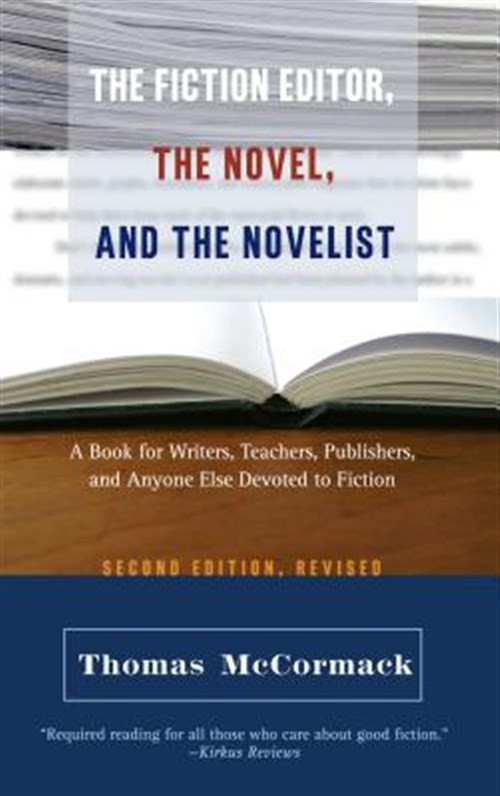 Fiction Editor, The Novel, And The Novelist, Paperback by McCormack, Thomas, …