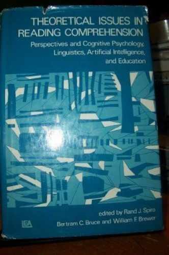 Theoretical Issues in Reading – Hardcover, by R. J. Spiro; – Acceptable