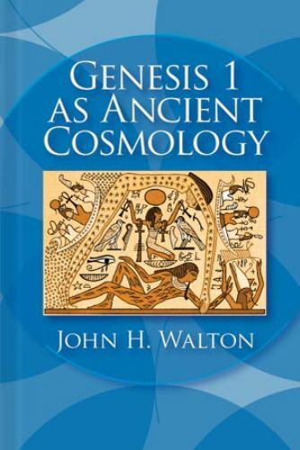 Genesis 1 As Ancient Cosmology, Paperback by Walton, John H., Brand New, Free…