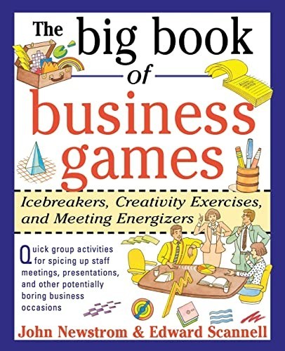 The Big Book of Business Games: Icebreakers,… by Scannell, Edward E. Paperback