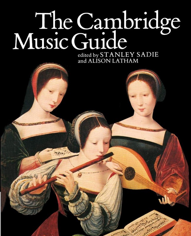 The Cambridge Music Guide by Sadie