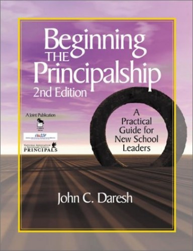 Beginning the Principalship: A – VERY GOOD
