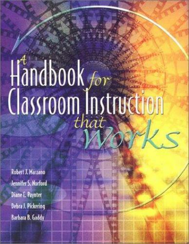 A Handbook for Classroom Instruction That Works – paperback, 087120522X