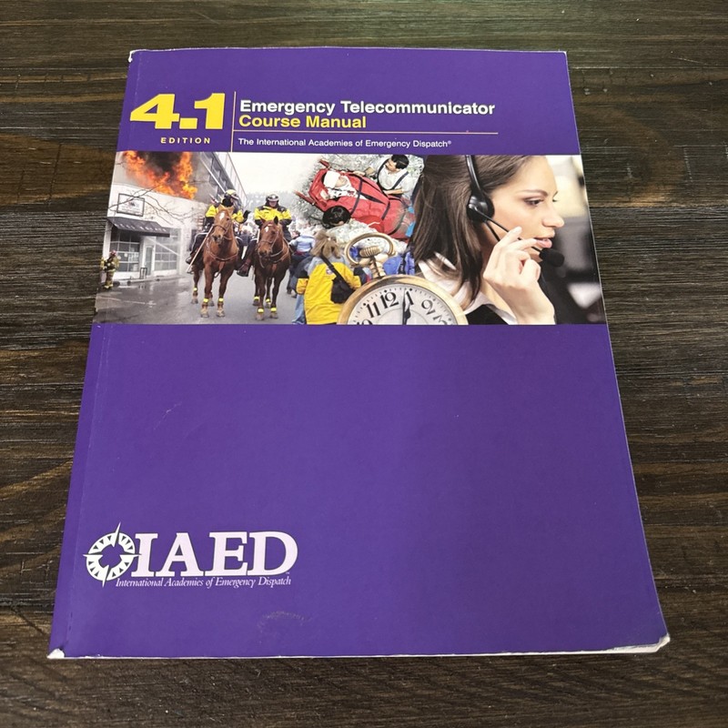 2019 4.1 Edition Emergency Telecommunicator Course Manual IAED Soft Cover Book