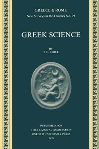 Greek Science (New Surveys in the – Paperback, by Rihll T. E. – Very Good