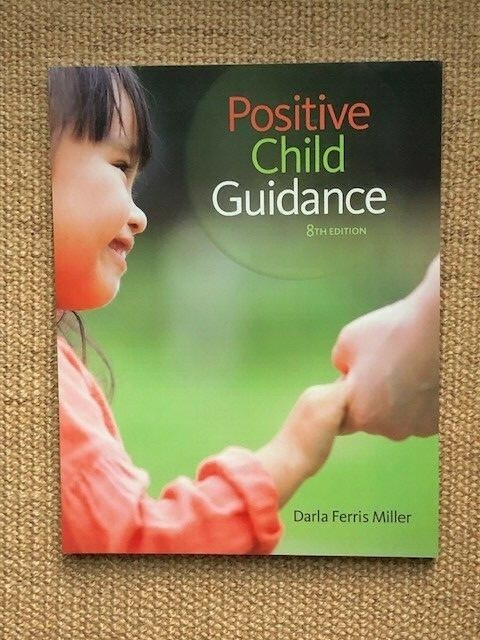 Positive Child Guidance (BRAND NEW US PAPERBACK STUDENT 8/E; ISBN-10:1305088999)