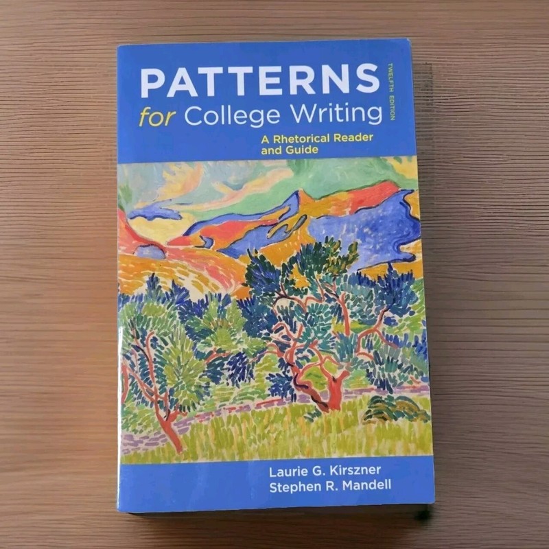 Patterns for College Writing: A Rhetorical Reader and Guide