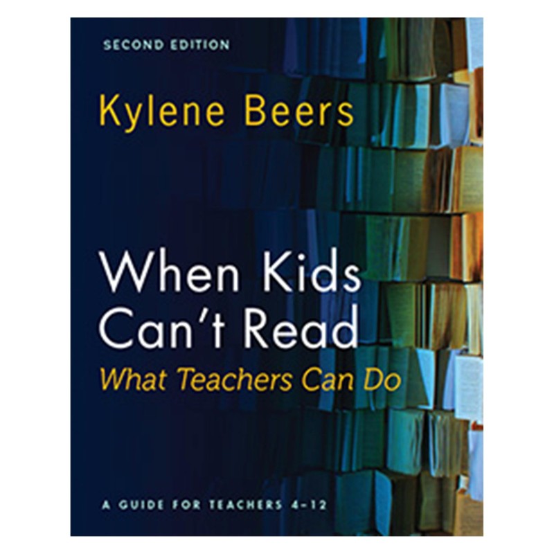 When Kids Can’t Read―What Teachers Can Do, Second Edition: A Guide for Tea…