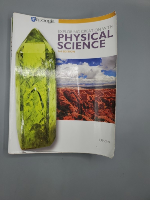 Apologia Exploring Creation Physical Science 3rd Edition With Solutions & Tests