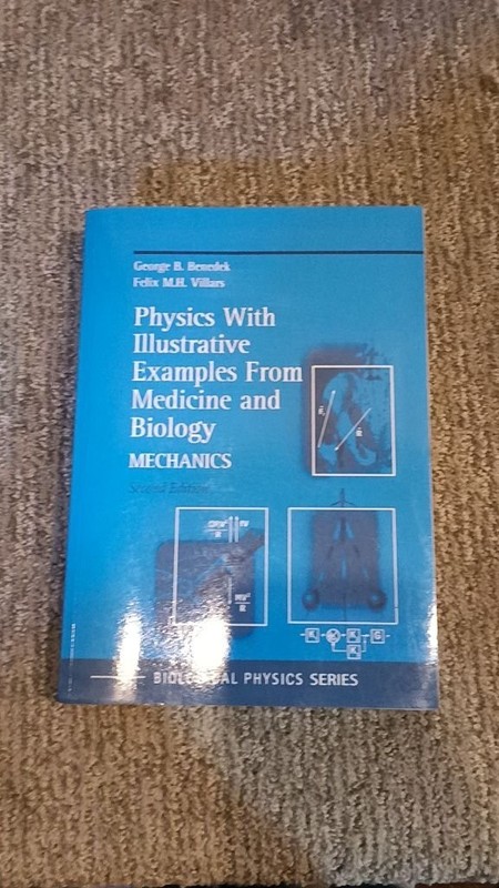 Physics with Illustrative Examples from Medicine and Biology Benedek 2012 PB VG