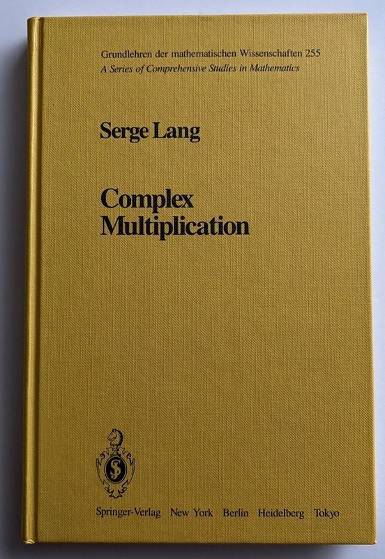 Complex Multiplication Grundlehren der mathematischen Wissenschaften 255 S. Lang