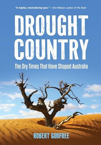 Drought Country: The Dry Times – VERY GOOD