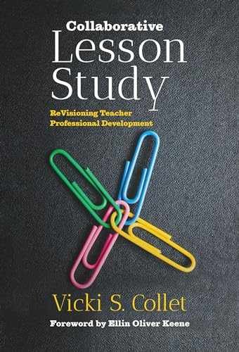 Collaborative Lesson Study: - Paperback, by Collet Vicki S. - Very Good