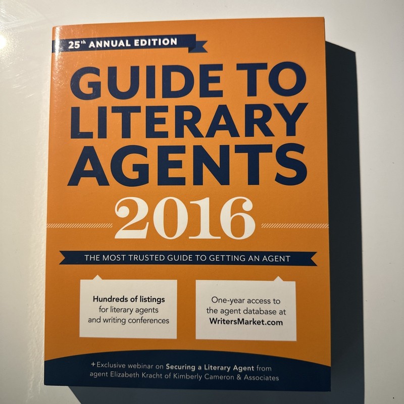 Market Ser.: Guide to Literary Agents 2016 : The Most Trusted Guide to…