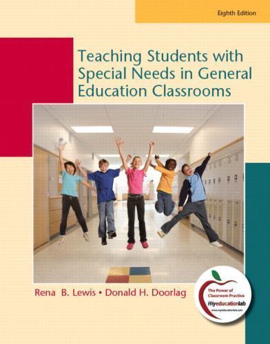 Teaching Students with Special Needs in General Education Classrooms by…
