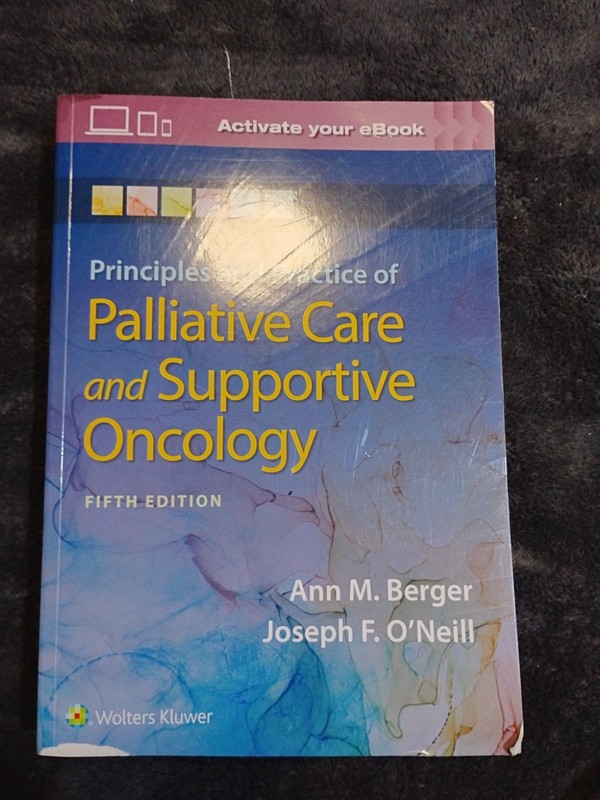 PRINCIPLES AND PRACTICES OF PALLIATIVE CARE & SUPPORTIVE ONCOLOGY. 5TH EDITION