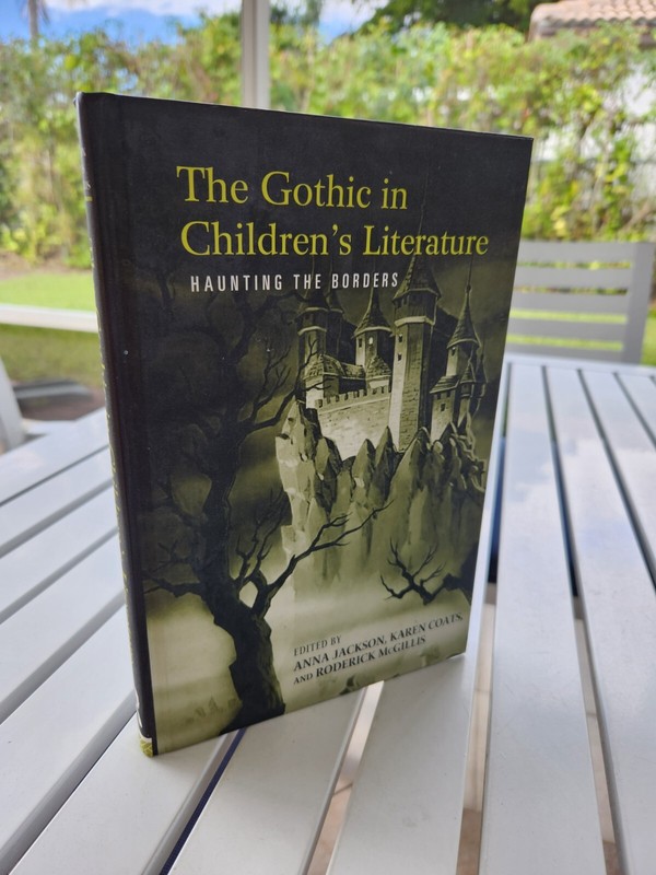 THE GOTHIC IN CHILDREN’S LITERATURE HAUNTING THE BORDERS BY ANNA JACKSON 2008