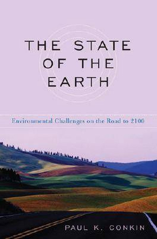 The State of the Earth: Environmental Challenges on the Road to 2100 by Paul Kei