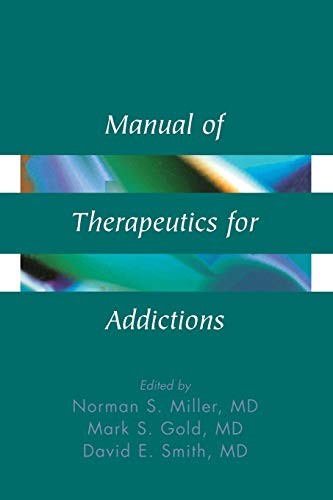 Manual of Addictions, S. Miller, Norman