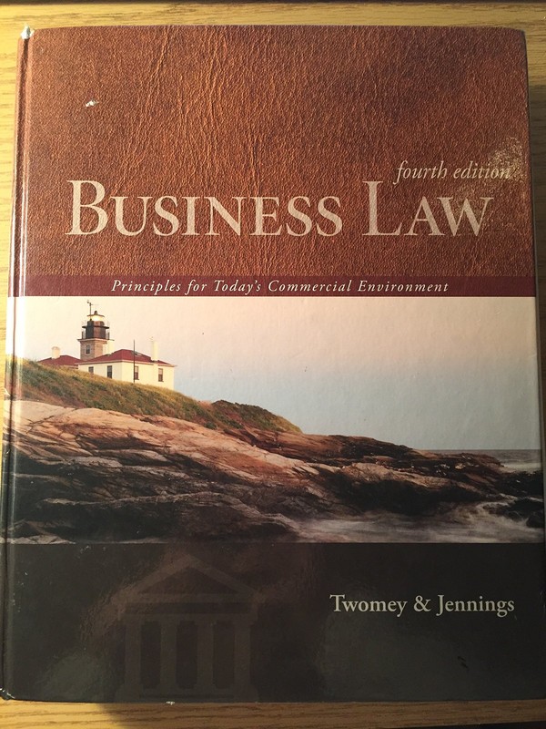 Business Law: Principles for Today’s Commercial Environment